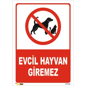 Vizyon Trafik Evcil Hayvan Giremez