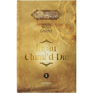 İhyau Ulumiddin 5.Cilt - İmam-ı Gazali