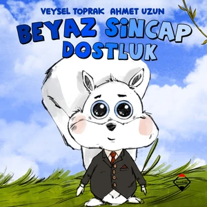 Beyaz Sincap Dostluk - Veysel Toprak