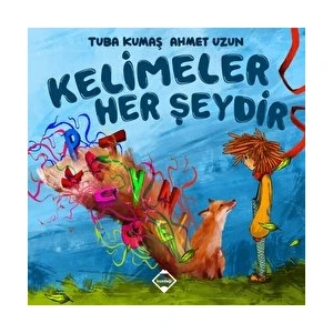 Kelimeler Her Şeydir - Tuba Kumaş