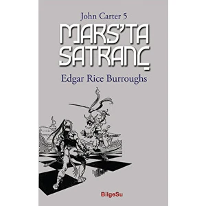 Mars’ta Satranç  - Edgar Rice Burroughs