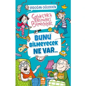 Bunu Bilmeyecek Ne Var - Erdoğan Oğultekin