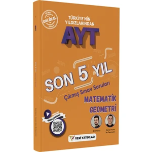 Veri Yayınları Ayt Matematik-Geometri Son 5 Yıl Video Çözümlü Orijinal Çıkmış Sorular ve Çözümleri 2023