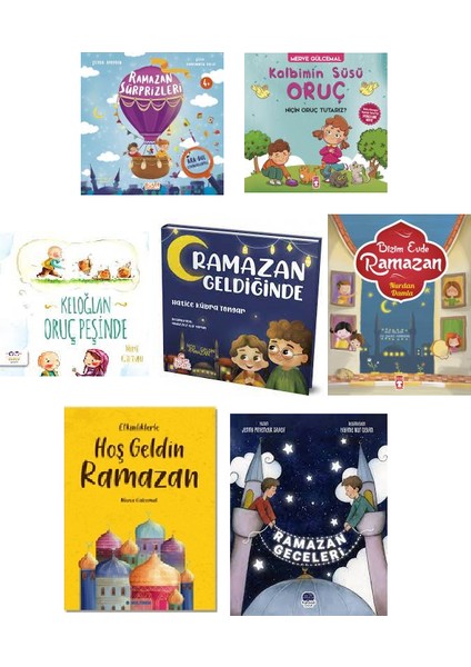 Ramazan ve Çocuk 7 Kitap Set / Ramazan Sürprizleri-Kalbimin Süsü Oruç-Keloğlan Oruç Peşinde-Ramazan Geldiğinde
