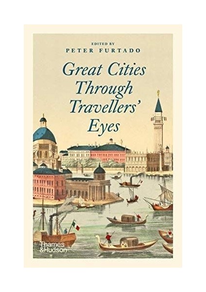 Great Cities Through Travellers' Eyes