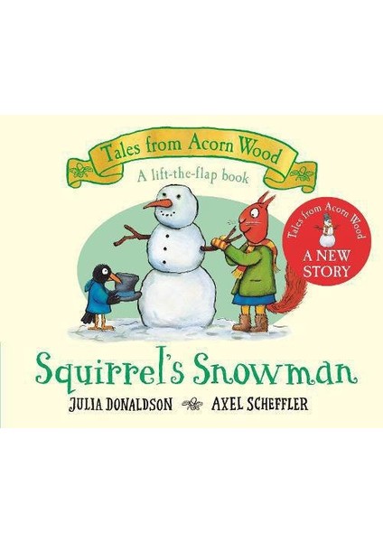 Tales From Acorn Wood: Squirrel's Snowman