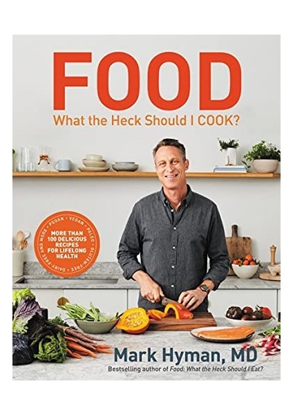 Food: What The Heck Should I Cook?: More Than 100 Delicious Recipes--Pegan, Vegan, Paleo, Gluten-Fr