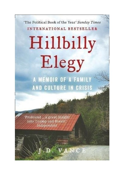 Hillbilly Elegy: A Memoir Of A Family And Culture In Crisis