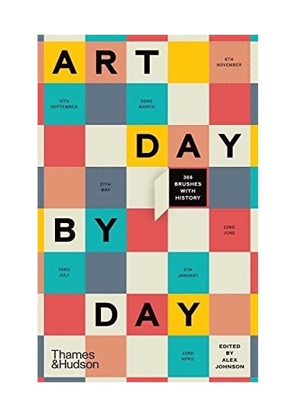Art Day By Day: 366 Brushes With History
