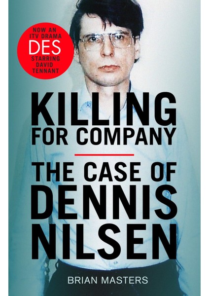 Killing For Company: The No. 1 Bestseller Behind The Itv Drama ‘des’