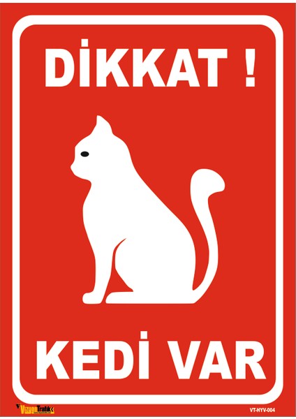 Dikkat Kedi Var