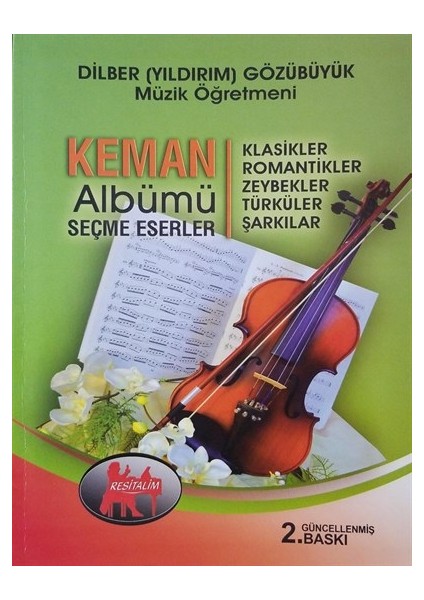 Keman Albümü - Dilber Yıldırım Gözübüyük Güncellenmiş 2. Baskı