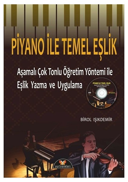 Piyano Ile Temel Eşlik - Birol Işıkdemir