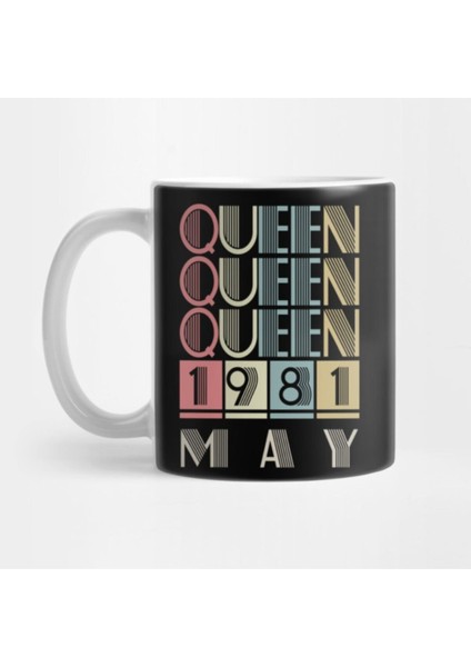 1981 - Queen May Retro Vintage Birthday Kupa