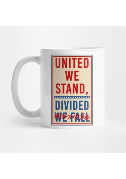 United We Stand Divided We Fall Stephen Colbert Kupa