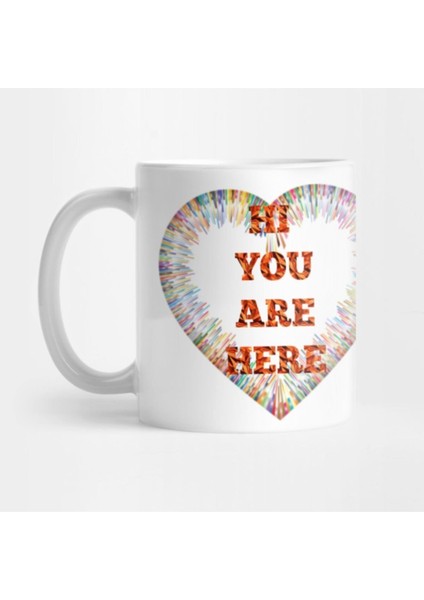 Hi You Are Here Kupa