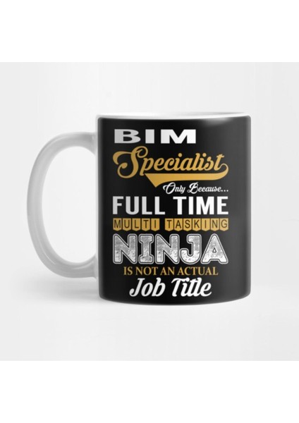 Bim Specialist Multi Tasking Nınja Kupa