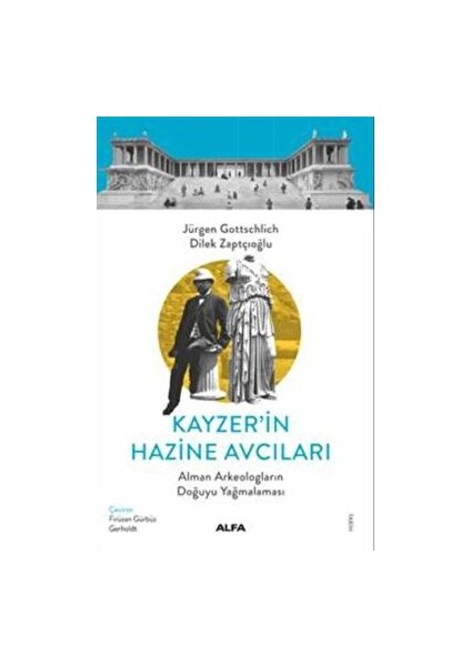 Kayzer'in Hazine Avcıları - Jürgen Gottschlich