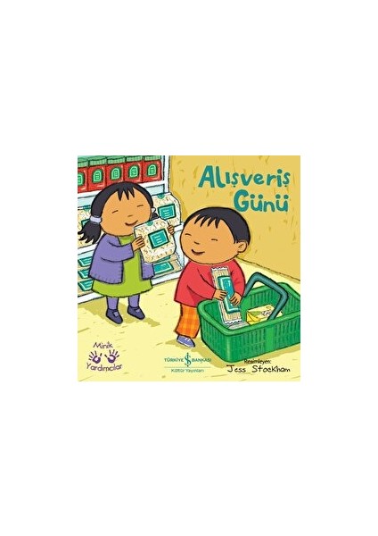 Alışveriş Günü - Minik Yardımcılar
