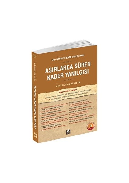 Asırlarca Süren Kader Yanılgısı - Feyzullah Birışık