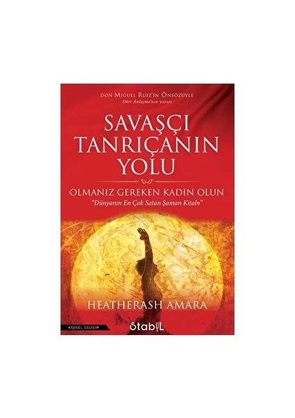 Savaşçı Tanrıçanın Yolu - Heather Ash Amara