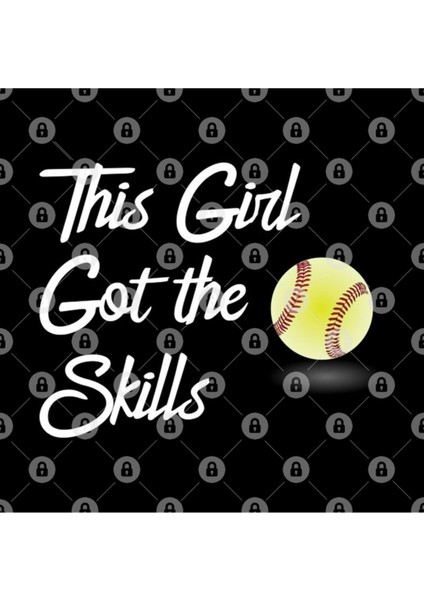 Softball Womens - This Girl Got The Skills Kupa