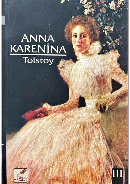 Anna Karenina 3.cilt - Tolstoy