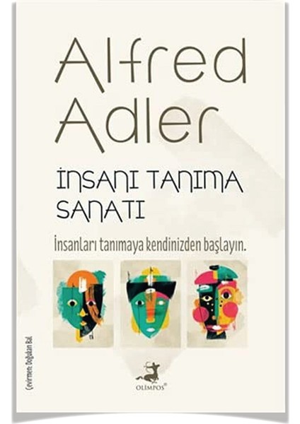 Yaşama Sanatı - İnsanı Tanıma Sanatı - İnsanın Kendine Yolculuğu - Yaşamın Anlam ve Amacı - Bireysel Psikoloji - Çocuk Eğitimi - Alfred Adler fiyatları