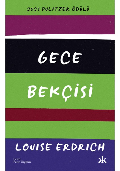 Gece Bekçisi - Louise Erdrich