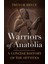Warriors Of Anatolia: A Concise History Of The Hittites 1