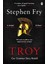 Troy: Our Greatest Story Retold 1