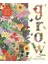 Grow: A First Guide To Plants And How To Grow Them 1