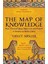 The Map of Knowledge: How Classical Ideas Were Lost and Found: A History in Seven Cities 2
