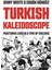 Turkish Kaleidoscope: Fractured Lives In A Time Of Violence 1
