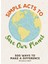 Simple Acts To Save Our Planet: 500 Ways To Make A Difference 1