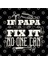 If Dad Cant Fix It No One Can Kupa 3
