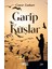 Garip Kuşlar - Gencer Sonkurt 1