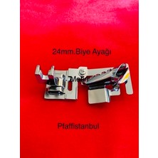 Pfaff Biye Takma Ayağı 24MM. - 820245096 - Uygun Modeller Için Açıklama Kısmına Bakınız.