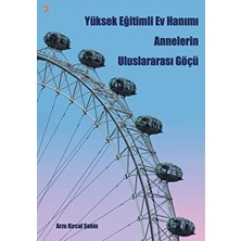 Yüksek Eğitimli Ev Hanımı