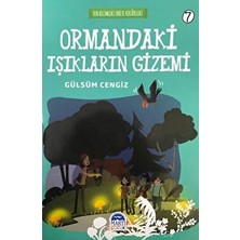 Martı Çocuk Yayınları Ormandaki Işıkların Gizemi - Fen Bilimleri Ünite Hikayeleri 7