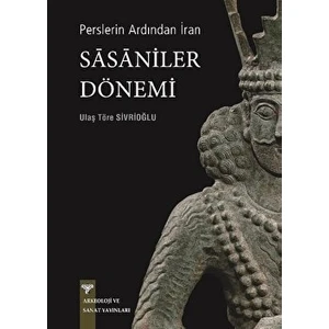 Perslerin Ardından Iran  - Ulaş Töre Sivrioğlu