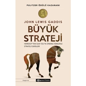 Büyük Strateji - John Lewis Gaddis - John Lewis Gaddis