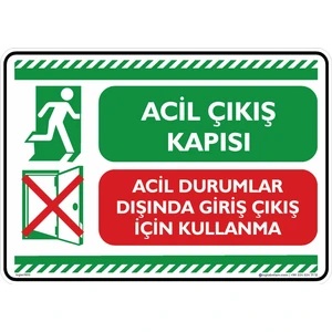İsg Tabelam Acil Çıkış Kapısı Acil Durumlar Dışında Giriş Çıkış Için Kullanma