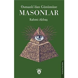 Dorlion Yayınları Osmanlıdan Günümüze Masonlar