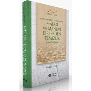Maddi ve Manevi Kirlerden Temizlik