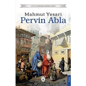 Dorlion Yayınları Pervin Abla - Unutturmadıklarımız Serisi