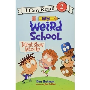 My Weird School: Talent Show Mix-Up