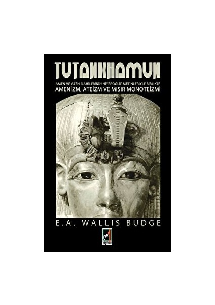 Tutankhamun - E. A. E. A. Wallis Budge