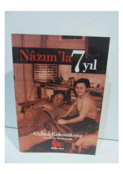 Nazım'la 7 Yıl - Galina Kolesnikova