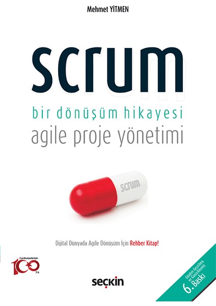 Seçkin Yayıncılık Scrum Bir Dönüşüm Hikayesi Agile Proje Yönetimi- Mehmet Yitmen